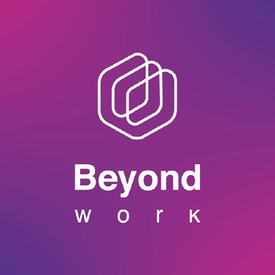 BEYOND WORK
